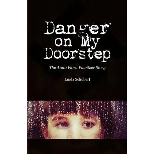 Danger on My Doorstep