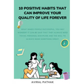 10 Positive Habits That Can Improve Your Quality of Life Forever