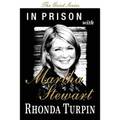 In Prison with Martha Stewart (The Griot Series)