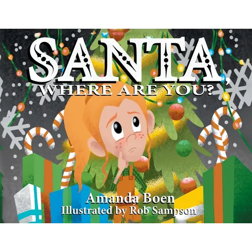 Santa, Where Are You?
