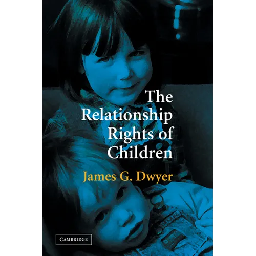 The Relationship Rights of Children