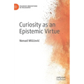 Curiosity as an Epistemic Virtue