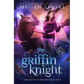 The Griffin Knight: A Paranormal Fantasy Fae Shifter Romance Series