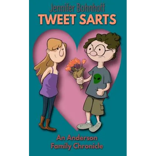 Tweet Sarts: An Anderson Family Chronicle
