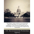 Sab Report Future Issues in Environmental Engineering Report on Future Issues and Challenges in Environmental Engineering and Technology by the Enviro