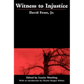 Witness to Injustice