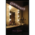 Clownery: In lieu of a life spent in harness