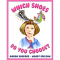 Which Shoes Do You Choose?