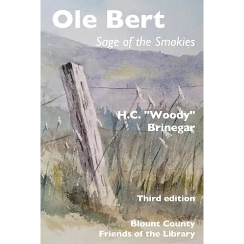 Ole Bert: Sage of the Smokies