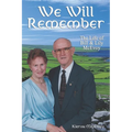 We Will Remember: The Life of Bill and Lily McEvoy