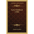 Early Childhood (1900)
