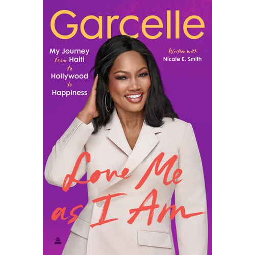 Love Me as I Am: My Journey from Haiti to Hollywood to Happiness