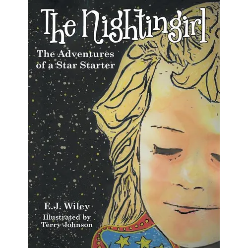 The Nightingirl: The Adventures of a Star Starter