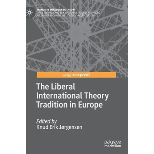 The Liberal International Theory Tradition in Europe