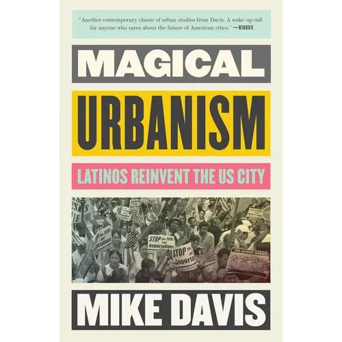 Magical Urbanism: Latinos Reinvent the Us City