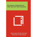 Academic Freedom In The Age Of The College