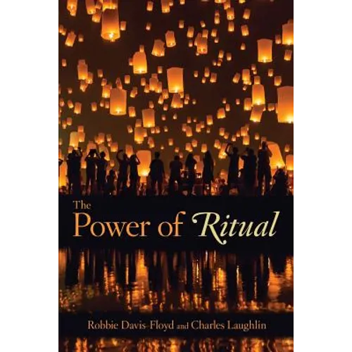 The Power of Ritual