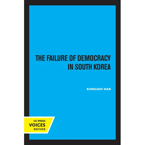 The Failure of Democracy in South Korea