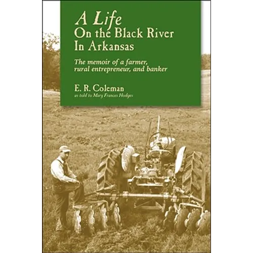 A Life on the Black River in Arkansas