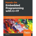 Hands-On Embedded Programming with C++17