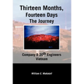 Thirteen Months, Fourteen Days the Journey