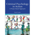 Criminal Psychology in Action: A Project Based Approach