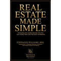 Real Estate Made Simple: A Beginner's Guide to Building Wealth Through Smart Property Investment