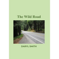 The Wild Road