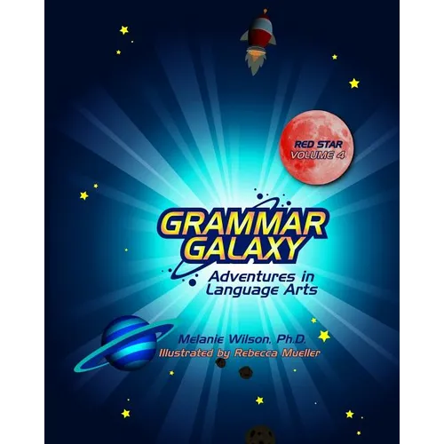 Grammar Galaxy Red Star: Adventures in Language Arts