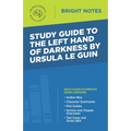 Study Guide to The Left Hand of Darkness by Ursula Le Guin