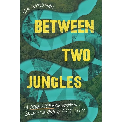 Between Two Jungles