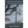Life's Little Adventures: The Journey Continues