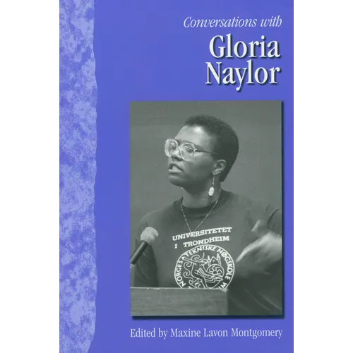 Conversations with Gloria Naylor