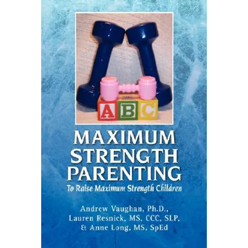 Maximum Strength Parenting