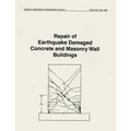 Repair of Earthquake Damaged Concrete and Masonry Wall Buildings (FEMA 308)
