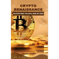 Crypto Renaissance: Navigating the Bull Run of 2025