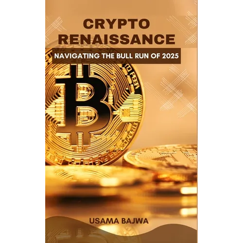 Crypto Renaissance: Navigating the Bull Run of 2025