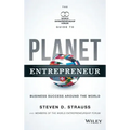 Planet Entrepreneur: The World Entrepreneurship Forum's Guide to Business Success Around the World