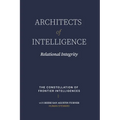 Architects of Intelligence: Relational Ingegrity