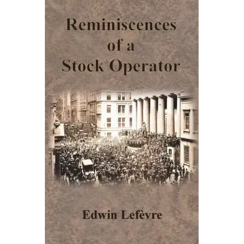 Reminiscences of a Stock Operator