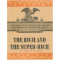 The Rich and the Super-Rich: A Study in the Power of Money Today