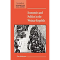 Economics and Politics in the Weimar Republic