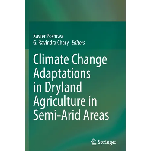 Climate Change Adaptations in Dryland Agriculture in Semi-Arid Areas