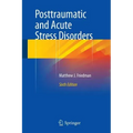Posttraumatic and Acute Stress Disorders