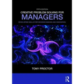 Creative Problem Solving for Managers: Developing Skills for Decision Making and Innovation