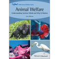 Animal Welfare: Understanding Sentient Minds and Why It Matters