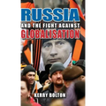 Russia and the Fight Against Globalisation