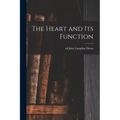 The Heart and Its Function