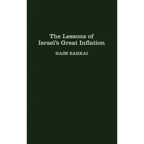 The Lessons of Israel's Great Inflation