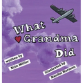 What Grandma Did